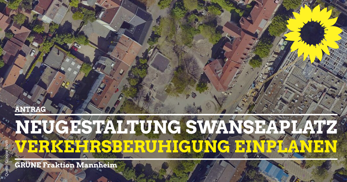 Antrag Verkehrsberuhigung Swanseaplatz