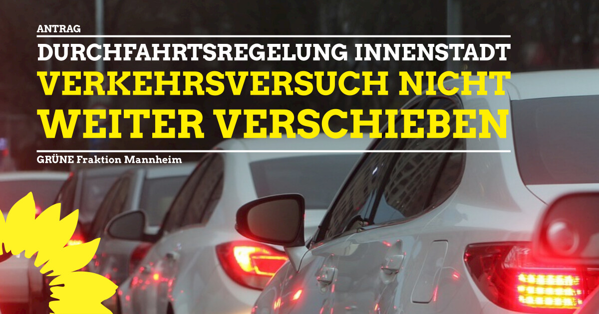 Durchfahrtsverkehr Innenstadt Verkehrsversuch nicht verschieben