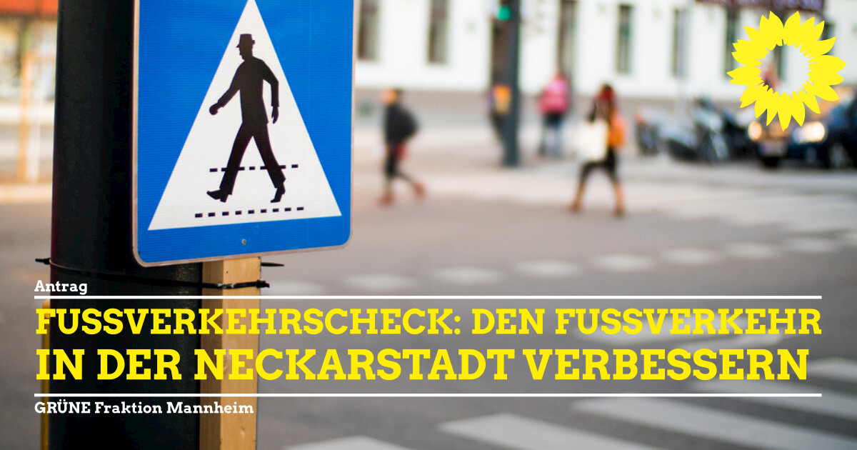 Fußverkehrscheck in der Neckarstadt 