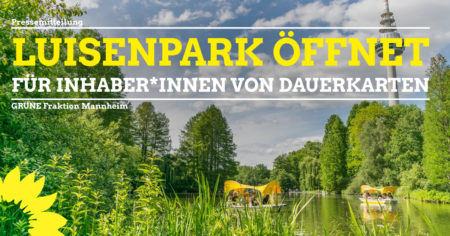 Luisenpark Öffnung