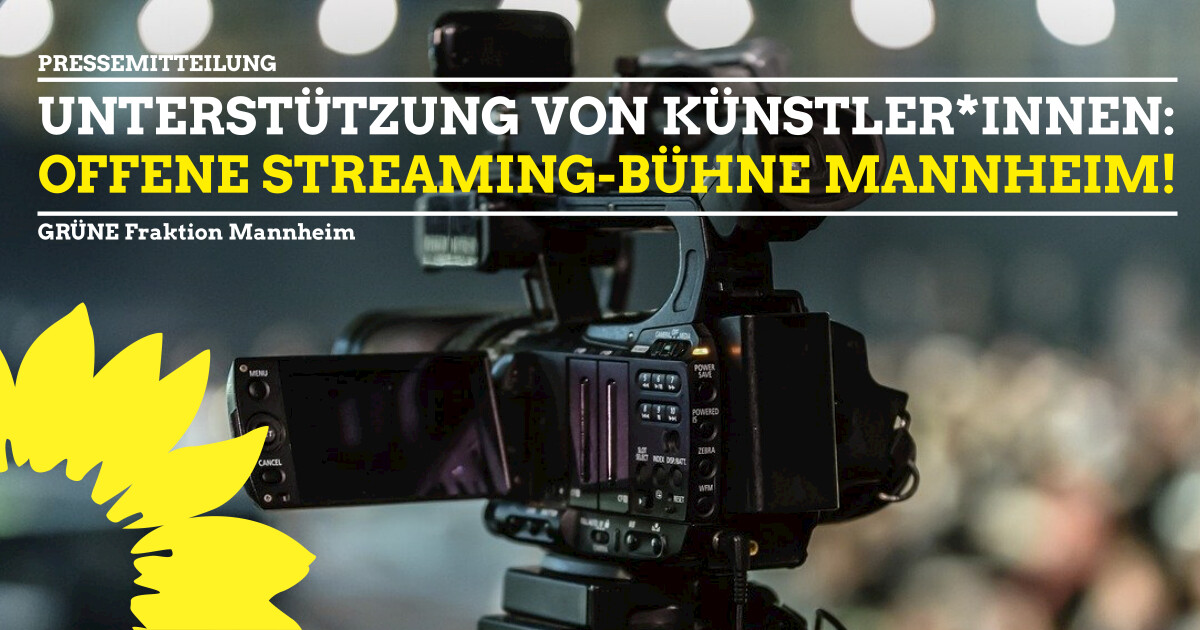 Pressemitteilung offene Streaming- Bühne Mannheim