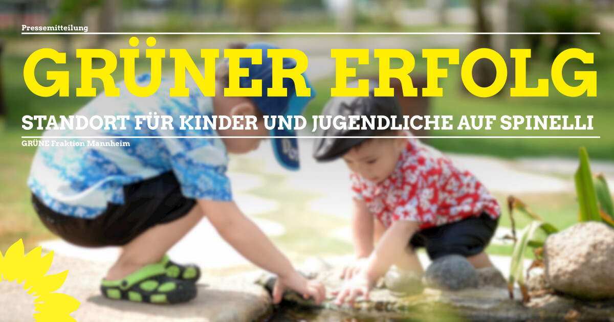 GRÜNER Erfolg - Dauerhafter Standort für Kinder- und Jugendliche auf Spinelli-Gelände geplant