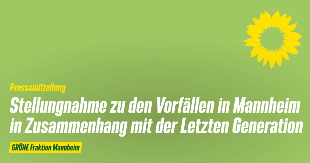 Vorfälle in Mannheim in Zusammenhang mit der Letzten Generation