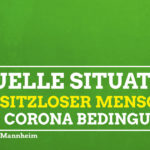 Aktuelle Situation wohnsitzloser Menschen unter Corona Bedingungen