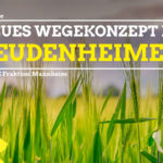 Neues Wegekonzept in der Feudenheimer Au
