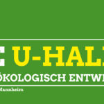 Die U-Halle klimaökologisch und attraktiv entwickeln
