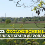 BUGA Ziele umsetzen – Ökologischen Landbau voranbringen