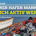 Sicherer Hafen Mannheim Endlich aktiv werden